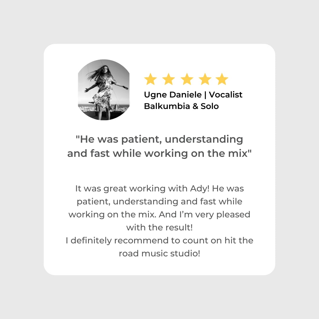 Ugne Daniel | Balkumbia | Testimonial | It was great working with Ady! He was patient, understanding and fast while working on the mix. And I’m very pleased with the result! I definitely recommend to count on hit the road music studio!